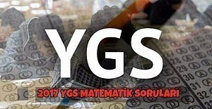 2017 YGS matematik soruları ve cevapları, YGS matematik soruları nasıldı?