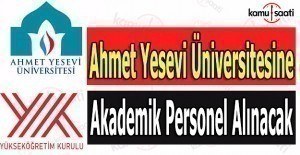 Ahmet Yesevi Üniversitesine akademik personel alınacak