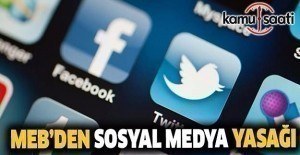 MEB’den ‘sosyal medya’ yasağı- Yasal işlem uygulanacak