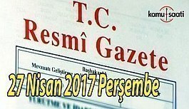 TC Resmi Gazete - 27 Nisan 2017 Perşembe