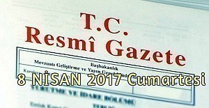 TC Resmi Gazete - 8 Nisan 2017 Cumartesi