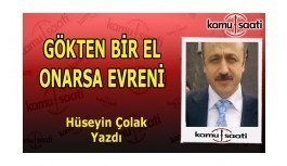 GÖKTEN BİR EL ONARSA EVRENİ