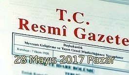 TC Resmi Gazete - 28 Mayıs 2017 Pazar