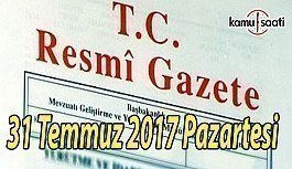 TC Resmi Gazete - 31 Temmuz 2017 Pazartesi