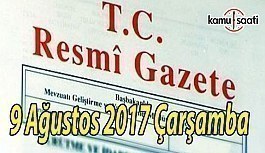 TC Resmi Gazete - 9 Ağustos 2017 Çarşamba