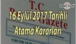 16 Eylül 2017 Tarihli Atama Kararları