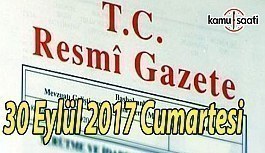 TC Resmi Gazete - 30 Eylül 2017 Cumartesi