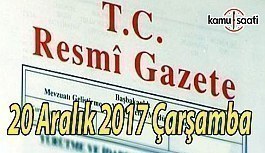 TC Resmi Gazete - 20 Aralık 2017 Çarşamba