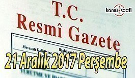 TC Resmi Gazete - 21 Aralık 2017 Perşembe