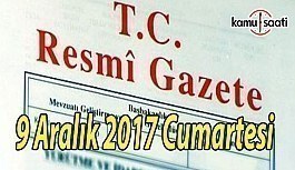 TC Resmi Gazete - 9 Aralık 2017 Cumartesi