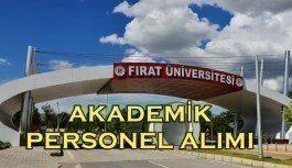 Fırat Üniversitesi Akademik Personel Alımı Yapacak