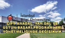 İstanbul Bilgi Üniversitesi Çift Anadal, Yan Dal ve Üstün Başarı Programları Yönetmeliğinde Değişiklik