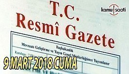 TC Resmi Gazete - 9 Mart 2018 Cuma