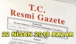 22 Nisan 2018 Pazar TC Resmi Gazete