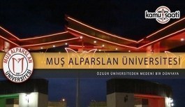 Muş Alparslan Üniversitesi 24 Akademik Personel Alımı - 11 Nisan 2018