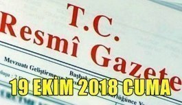 19 Ekim 2018 Cuma Tarihli TC Resmi Gazete Kararları