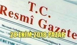 28 Ekim 2018 Pazar Tarihli TC Resmi Gazete Kararları