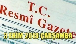 3 Ekim 2018 Çarşamba Tarihli TC Resmi Gazete Kararları