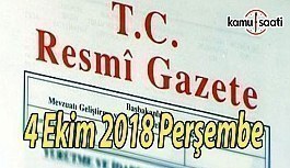 4 Ekim 2018 Perşembe Tarihli TC Resmi Gazete Kararları