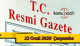 22 Ocak 2020 Çarşamba TC Resmi Gazete Kararları