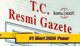 01 Mart 2020 Pazar TC Resmi Gazete Kararları