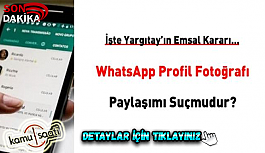 Whatsapp profil fotoğrafı paylaşımı suç mudur!