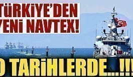 Türkiye'den yeni NAVTEX ilanı!