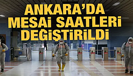 Ankara'da mesai saatleri değişti