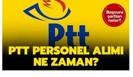 PTT Memur ve Personel İlanı, Başvuru Şartları 2022 Mayıs