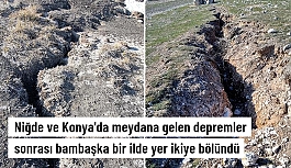 Niğde ve Konya'da meydana gelen depremler sonrası Aksaray'da yer ikiye bölündü