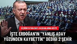 Cumhurbaşkanı Erdoğan, Yozgat ve Şanlıurfa'yı işaret etti: Yanlış aday yüzünden Seçimi kaybettik