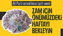 Abdullah Güler, en düşük emekli maaşına zamda hafta başını işaret etti