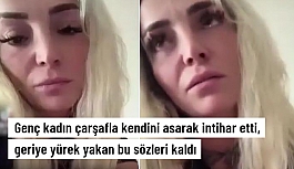 Bipolar hastası genç kadın geride yürek yakan bir video bırakarak kendini astı