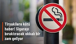 Sigaraya bir zam daha geliyor! Fiyatlar en az 5 TL artacak