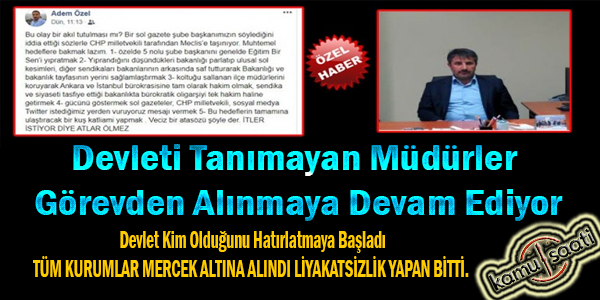 Devlet’i Tanımayan Müdürler Görevden Alındı