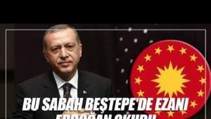 Cumhurbaşkanı Erdoğan Millet Camii'nde Sabah Ezanı Okudu